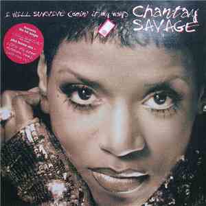 Chantay Savage - I Will Survive (Doin' It My Way) flac download