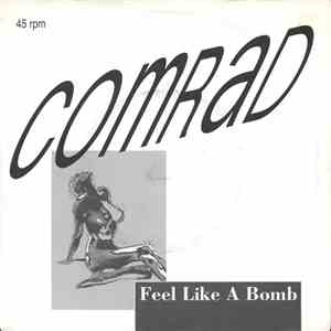 Comrad - Feel Like A Bomb / Don't Worry flac download