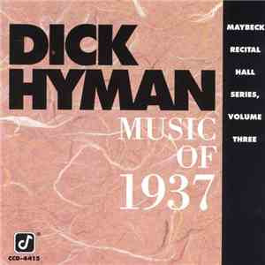 Dick Hyman - Music Of 1937 flac download