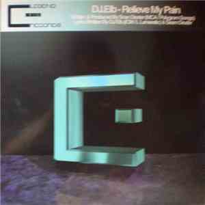 DJ ELB - Relieve My Pain flac download