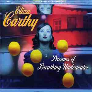 Eliza Carthy - Dreams Of Breathing Under Water flac download