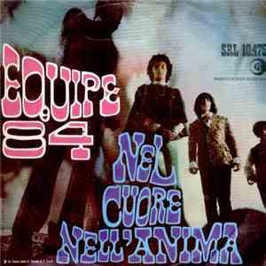 Equipe 84 - Nel Cuore Nell'Anima / Ladro flac download