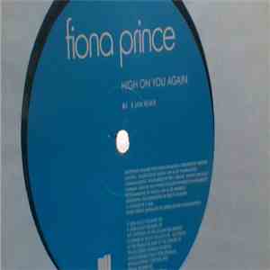 Fiona Prince - High On You Again flac download