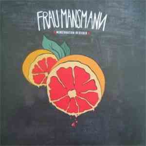 Frau Mansmann - Menstruation In Stereo flac download