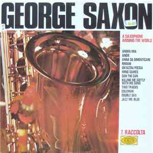 George Saxon - A Saxophone Around The World - 7a Raccolta flac download