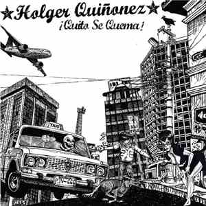 Holger Quiñonez - ¡Quito Se Quema! flac download