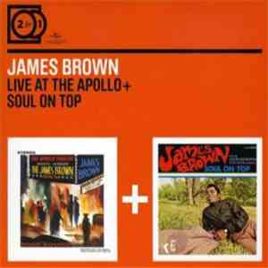 James Brown - Live At The Apollo + Soul On Top flac download