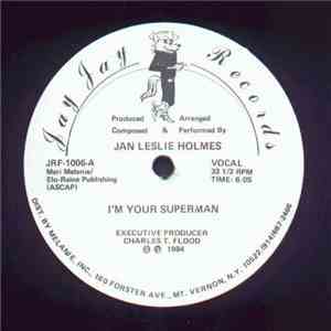 Jan Leslie Holmes - I'm Your Superman flac download