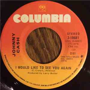 Johnny Cash - I Would Like To See You Again / Lately flac download