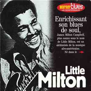 Little Milton - Les Incontournables Warner Blues flac download