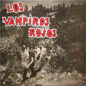 Los Vampiros Rojos - Los Vampiros Rojos flac download