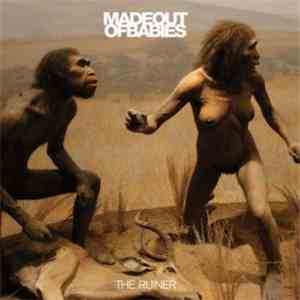 Made Out Of Babies - The Ruiner flac download