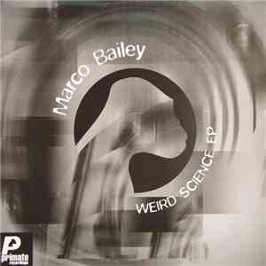 Marco Bailey - Weird Science EP flac download