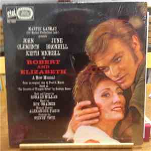 Martin Landau  Presents John Clements , June Bronhill, Keith Michell - Robert And Elizabeth flac download