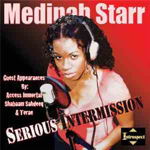 Medinah Starr - Serious Intermission flac download