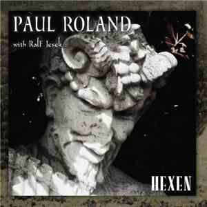 Paul Roland - Hexen flac download