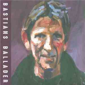 Peter Bastian  - Bastians Ballader flac download