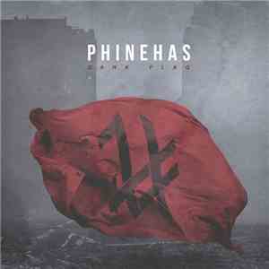 Phinehas - Dark Flag flac download