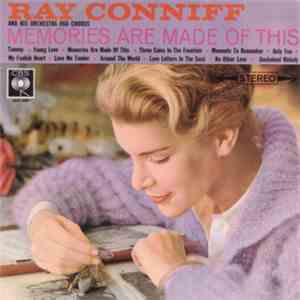 Ray Conniff And His Orchestra & Chorus - Memories Are Made Of This flac download
