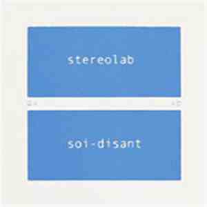 Stereolab / Soi-Disant - Symbolic Logic Of Now! / Glitterati (Cruise(r)) flac download