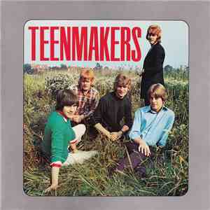 Teenmakers - Teenmakers flac download