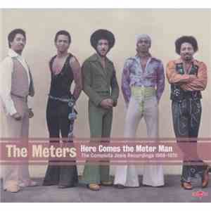 The Meters - Here Comes The Meter Man (The Complete Josie Recordings 1968–1970) flac download