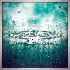 The Pitcher - Let It Rain // Raw Bass flac download