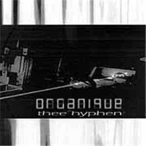 Thee Hyphen - Organique flac download