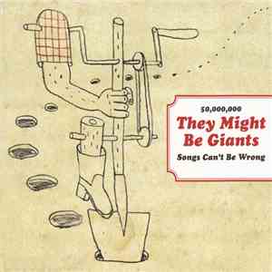 They Might Be Giants - 50,000,000 They Might Be Giants Songs Can't Be Wrong flac download