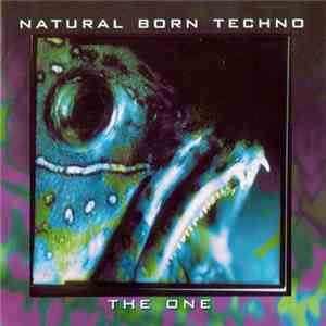 Various - Natural Born Techno - The One flac download