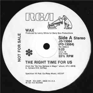 Wax  - The Right Time For Us / Can't Hide From Love flac download