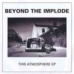 Beyond The Implode - This Atmosphere flac download