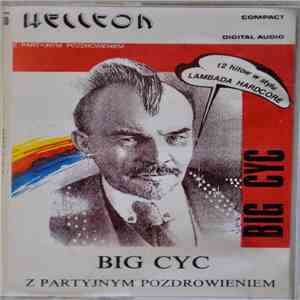 Big Cyc - Z Partyjnym Pozdrowieniem flac download