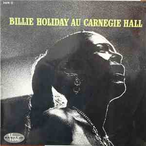 Billie Holiday - Billie Holiday Au Carnegie Hall flac download