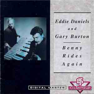Eddie Daniels And Gary Burton - Benny Rides Again flac download