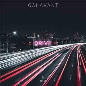 Galavant - Drive flac download
