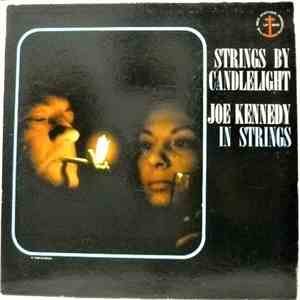 Joe Kennedy - Strings By Candlelight flac download