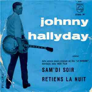 Johnny Hallyday - Sam' Di Soir / Retiens La Nuit flac download