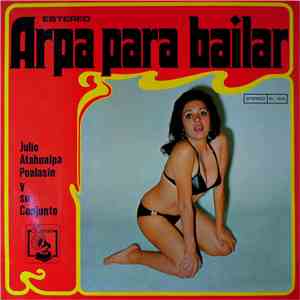 Julio Atahualpa Poalasin Y Su Conjunto - Arpa Para Bailar flac download
