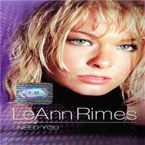 LeAnn Rimes - I Need You flac download