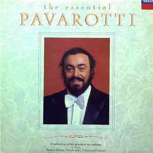 Luciano Pavarotti - The Essential Pavarotti flac download