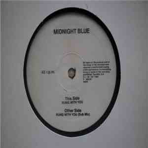 Midnight Blue  - Rung With You flac download