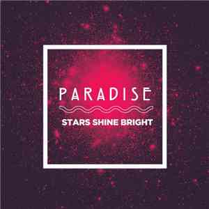 Paradise  - Stars Shines Bright flac download
