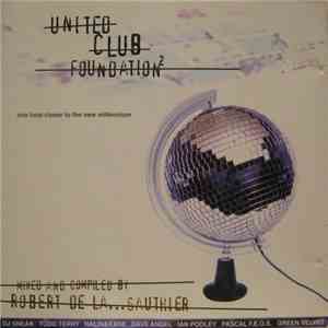 Robert De La... Gauthier - United Club Foundation² flac download