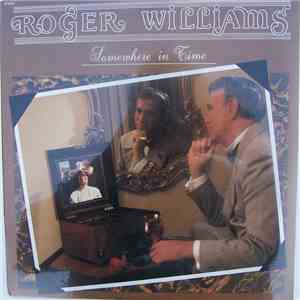 Roger Williams  - Somewhere In Time flac download