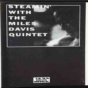 The Miles Davis Quintet - Steamin' With The Miles Davis Quintet flac download