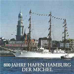 Various - 800 Jahre Hafen Hamburg - Der Michel flac download
