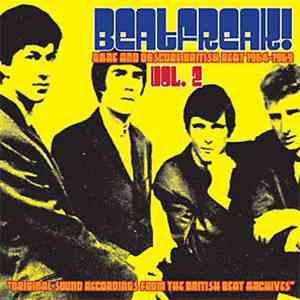 Various - Beatfreak! Vol. 2 - Rare And Obscure British Beat (1964-1969) flac download
