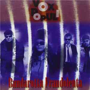 Vox Populi - Bandarotta Fraudolenta flac download