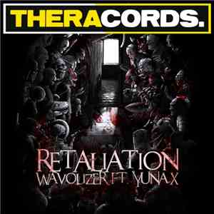 Wavolizer Ft. Yuna-X - Retaliation flac download